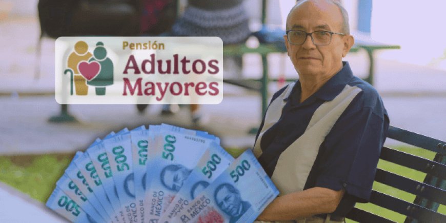Calendario de pagos de pensiones del Bienestar para este miércoles 4 de marzo
