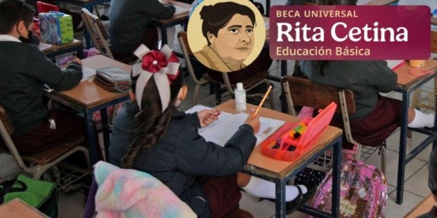 Beca Rita Cetina 2026: Un apoyo económico para la permanencia escolar en primaria