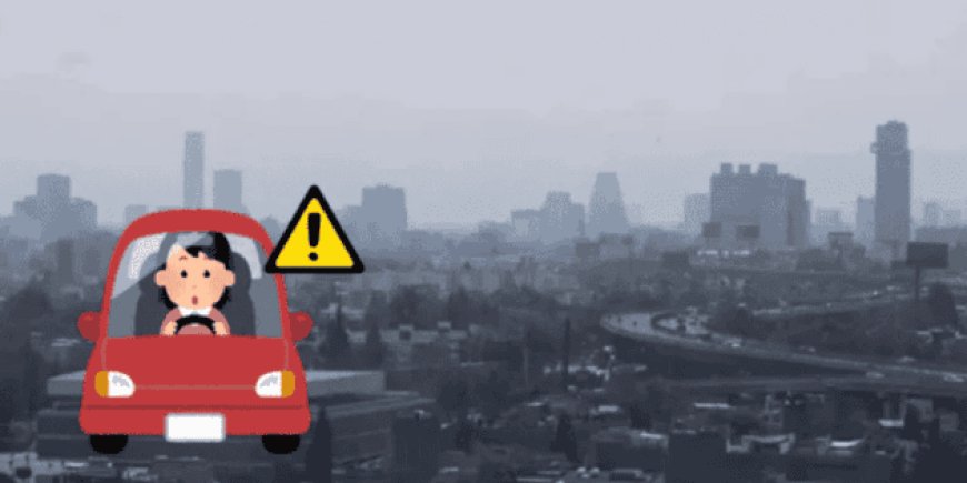 Contingencia ambiental activa restricciones vehiculares en la Zona Metropolitana del Valle de México