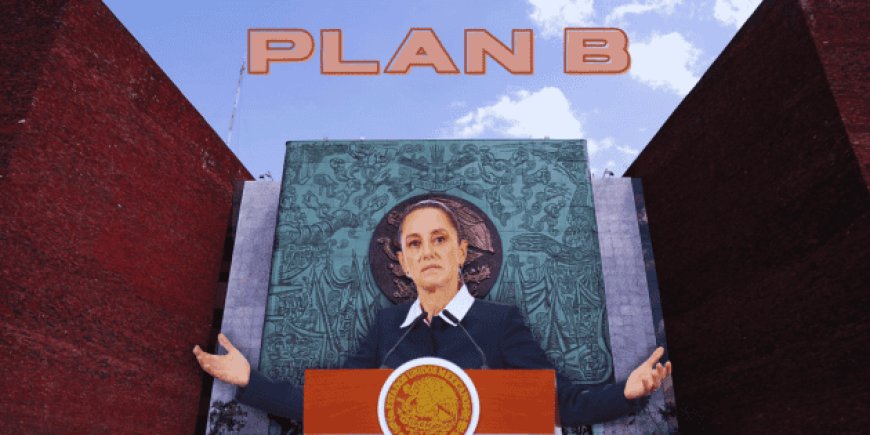 Sheinbaum presenta Plan B electoral tras rechazo inicial, confía en su aprobación