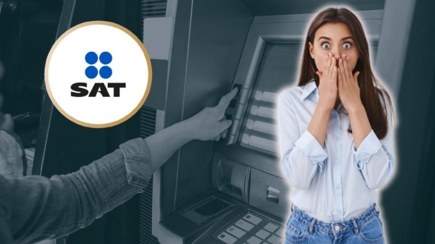 El límite de depósitos en efectivo y la vigilancia fiscal del SAT en 2026