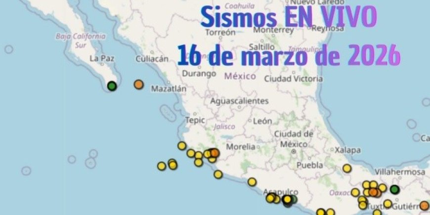 La constante vigilancia sísmica en México ante la actividad telúrica del 16 de marzo