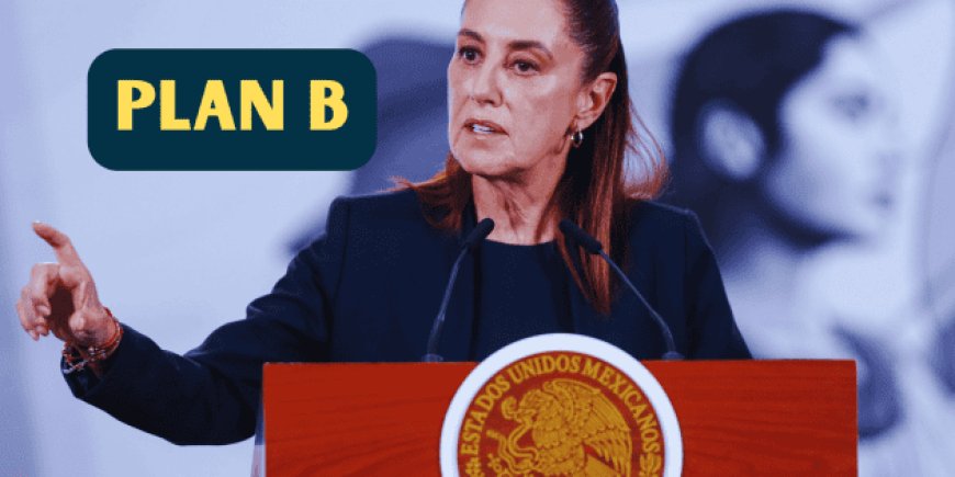 Sheinbaum presenta Plan B para reorientar presupuestos locales tras rechazo de reforma electoral