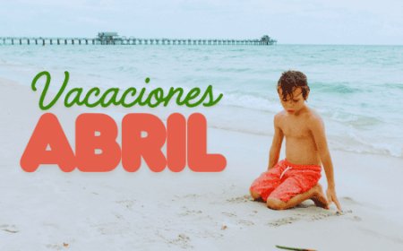 Abril 2026: Un mes lleno de oportunidades para descansar y disfrutar