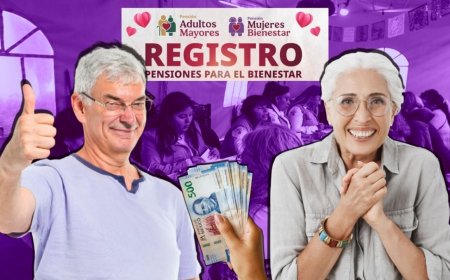 Todo lo que necesitas saber sobre las Pensiones Mujeres Bienestar y Adultos Mayores
