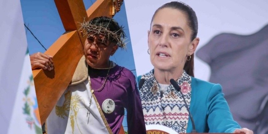 Reflexiones sobre la Semana Santa y el descanso de la Presidenta Sheinbaum