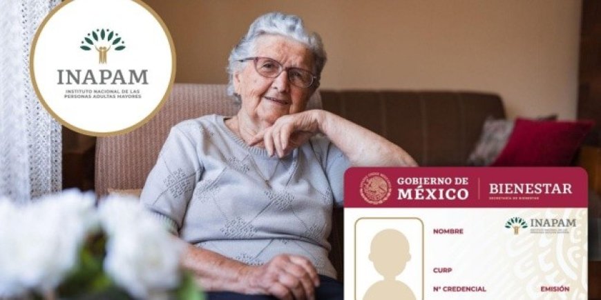 La Credencial INAPAM: Un Pilar Fundamental para los Adultos Mayores