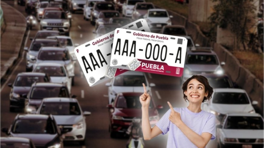 Guía esencial para la renovación de placas en Puebla en 2026