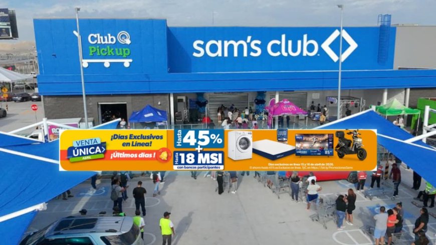 Sam’s Club: Descuentos y Financiamiento que Transforman la Compra