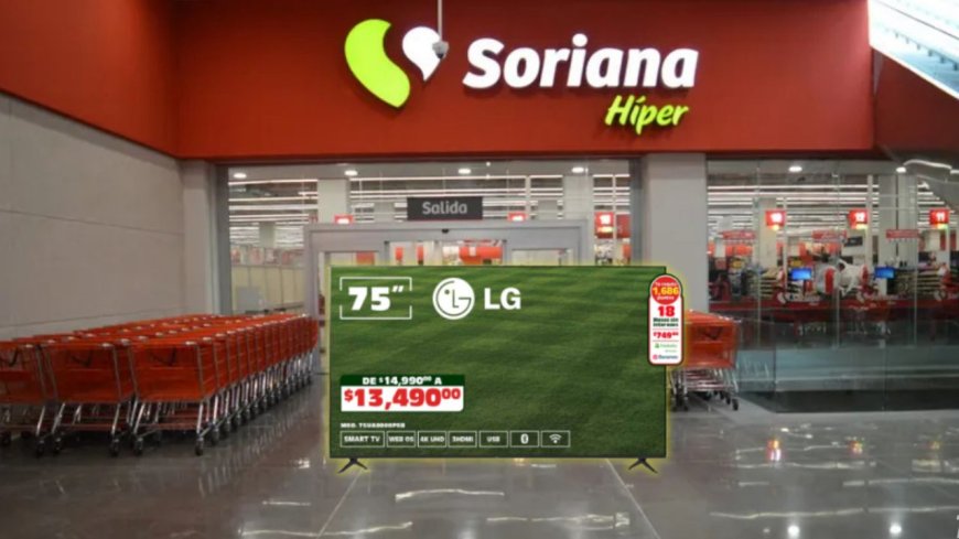 Aprovecha la oferta de Soriana para disfrutar el Mundial 2026