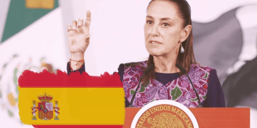 Sheinbaum en España: Un paso hacia la reconciliación diplomática