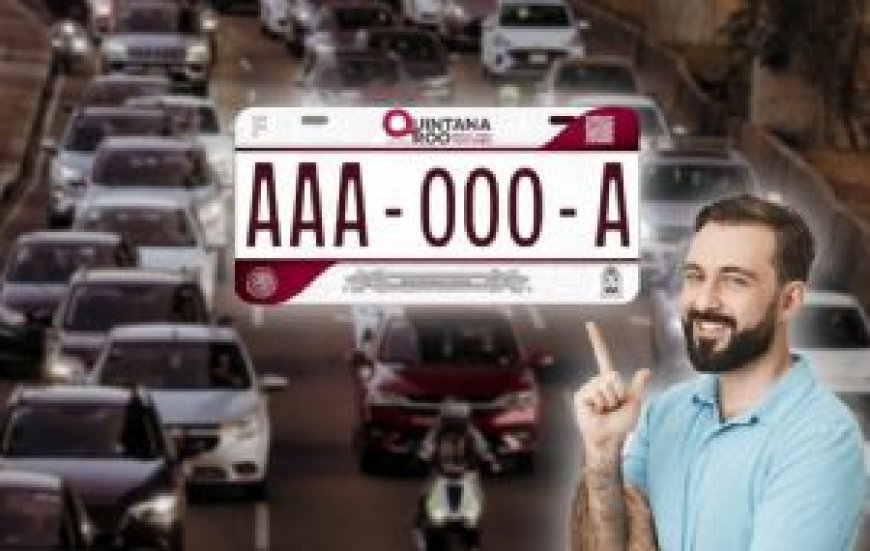¿Cómo renovar tus placas en Quintana Roo en 2026 y evitar sanciones? Costos y requisitos