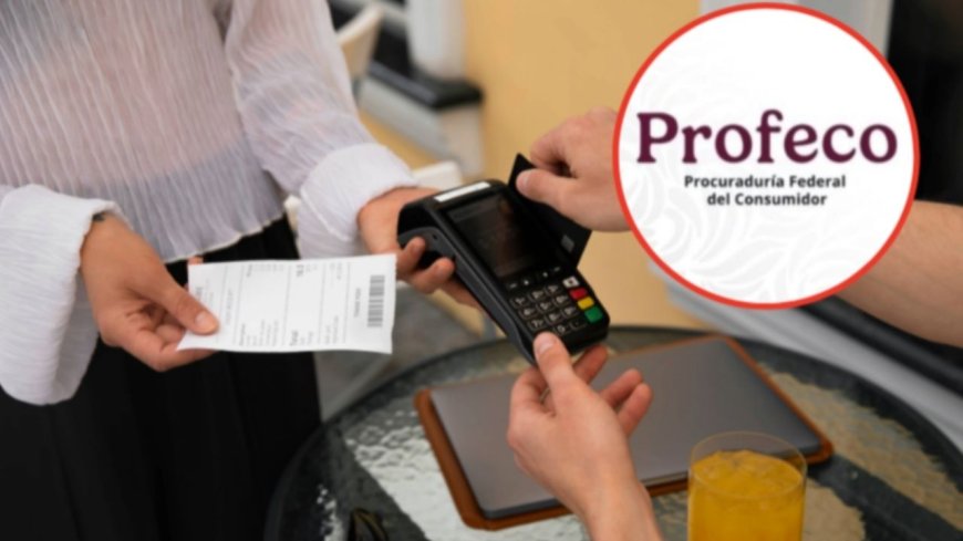 Es OFICIAL: Profeco multará con hasta 3 millones de pesos a negocios que incluyan propina en la cuenta de sus consumidores
