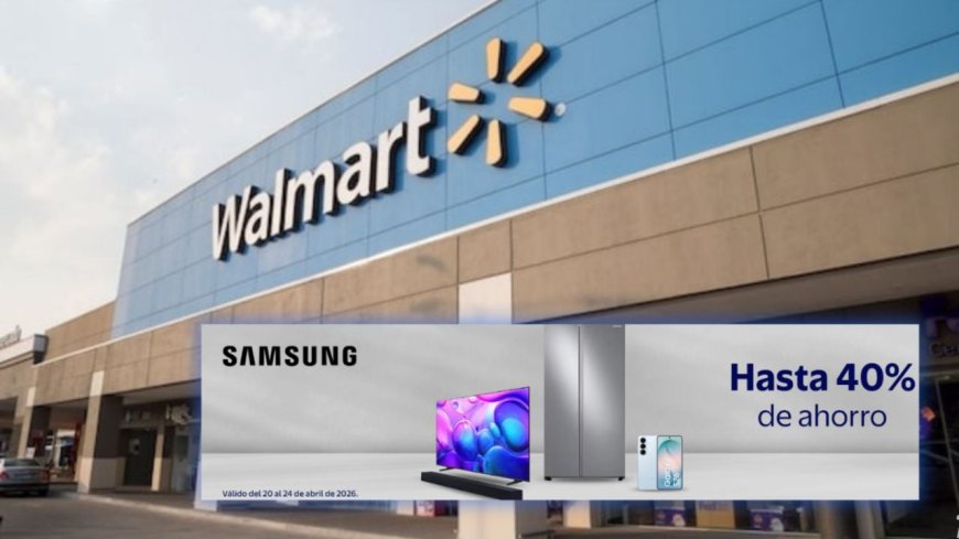 Walmart confirma meganoticia feliz para todos sus clientes: 40% de descuento en productos seleccionados de Samsung