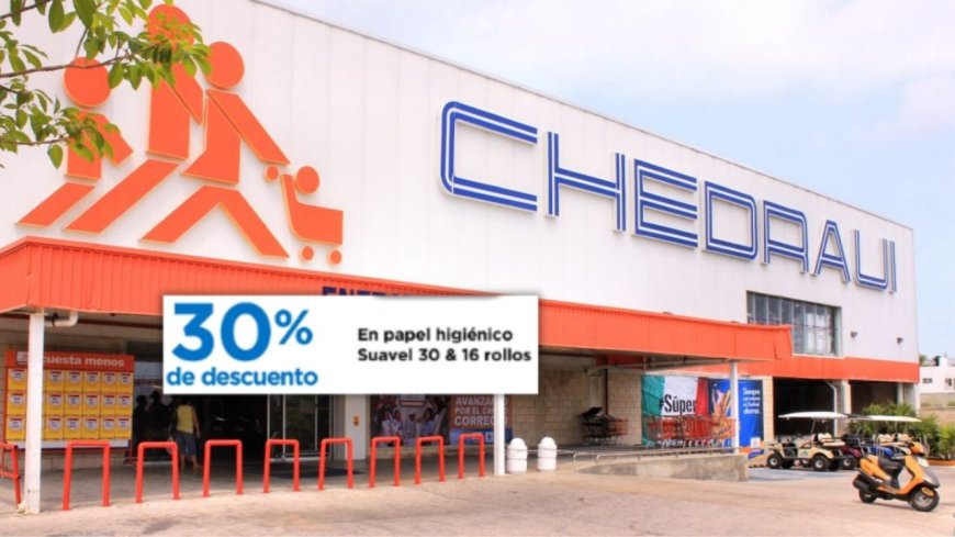 Chedraui lanza 30% de descuento en papel higiénico: ¡aprovecha hoy!