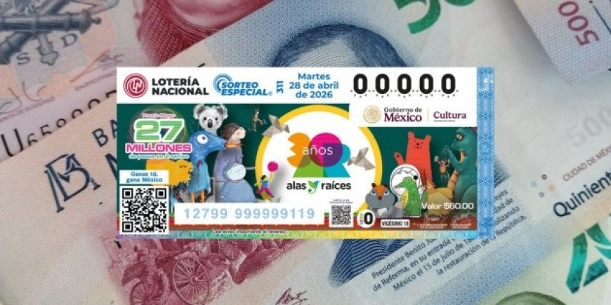 El Sorteo Especial 311 de la Lotería Nacional: Un sueño de 27 millones de pesos