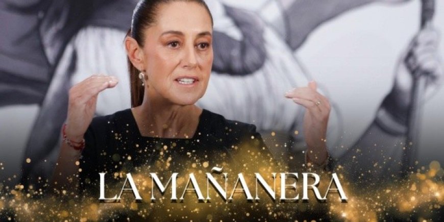 Todo lo que necesitas saber sobre la Mañanera de Sheinbaum el 29 de abril de 2026