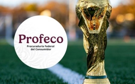 Profeco lanza campaña contra fraudes por Mundial 2026