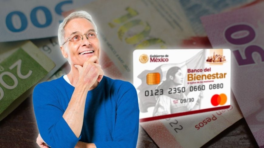 Pensión Bienestar para Adultos Mayores: Retira Sin Comisiones en Estos Bancos