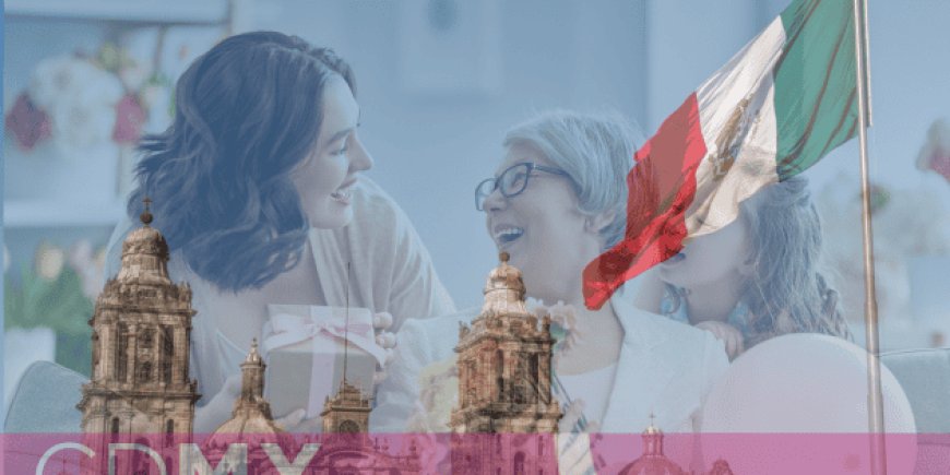 Cómo celebrar el Día de las Madres en CDMX sin arruinarte: 5 planes económicos