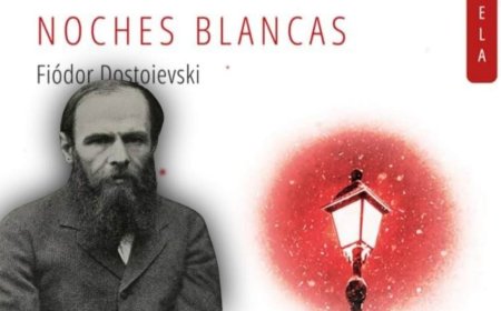 Noches blancas de Fiódor Dostoyevski: el anhelo y el amor a la soledad
